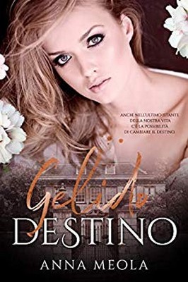 Anna Meola - Gelido destino (2019)