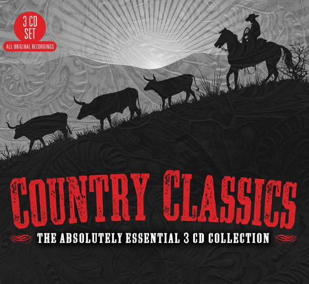 6b8fcf80 a16f 447d 9019 899231348337 - VA - Country Classics The Absolutely Essential 3CD Collection (Remastered) (2012)