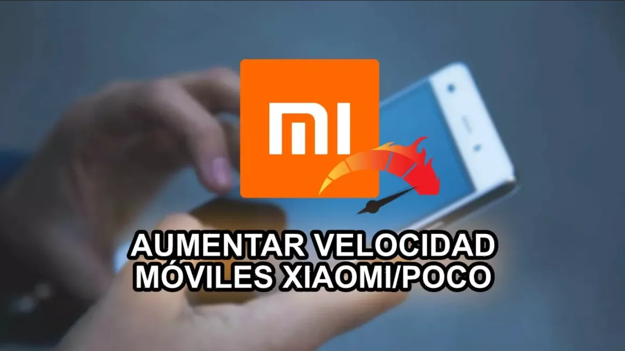 ¿Cómo hacer que tu Xiaomi sea más veloz?