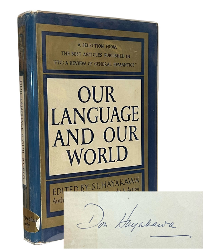 Our Language and Our World: Selections from ETC.: A Review of General Semantics 1953-1958