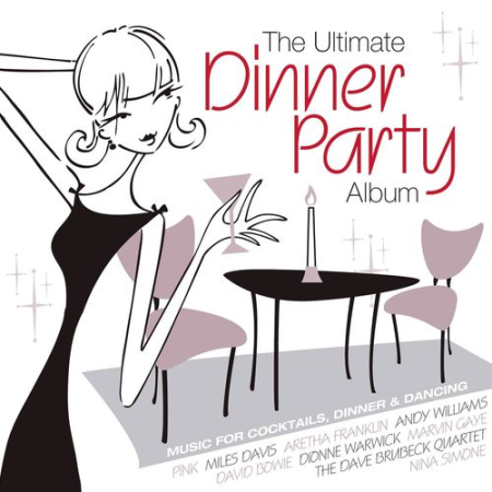 VA - The Ultimate Dinner Party Album (2009) FLAC / MP3