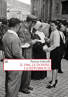 Patrizia Gabrielli - Il 1946, le donne, la Repubblica (2026)