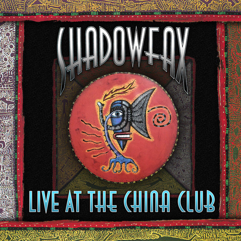 Shadowfax - Live at the China Club (Album, Greenshadow Music, 2019) FLAC