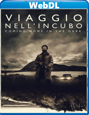 Viaggio nell'incubo (2021) WEBDL 720p x264 E-AC3+AC3 ITA ENG