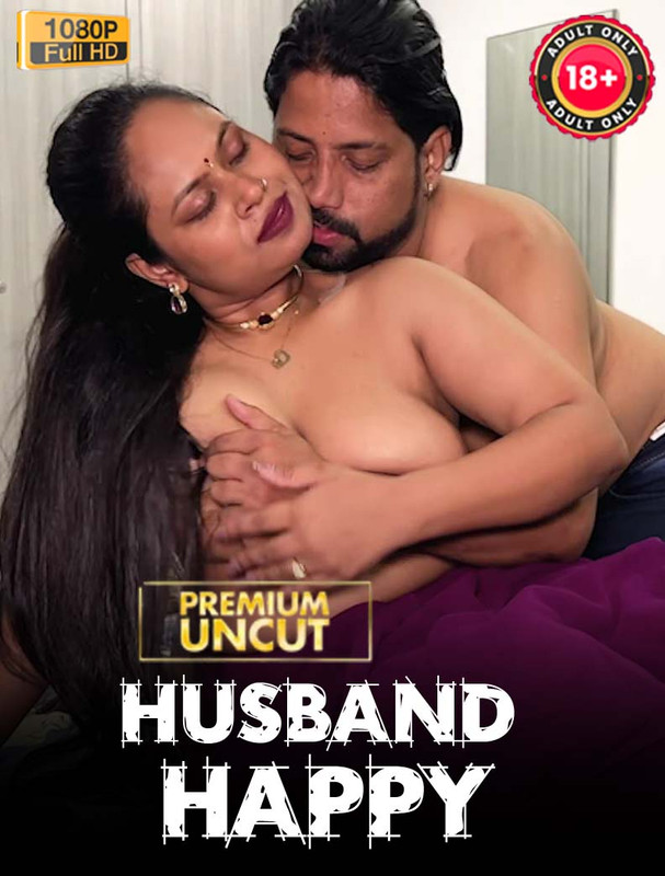 Husband Happy (2025) Hindi Uncut Hot Short Film 1080p Watch Online