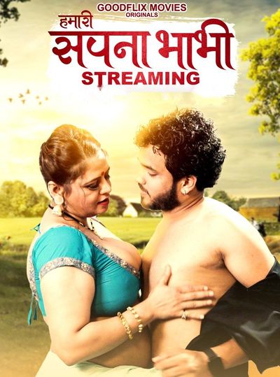 Hamari Sapna Bhabhi 2022 Goodflixmovies Episode 1