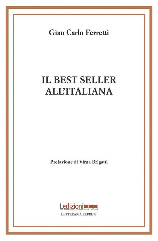 Gian Carlo Ferretti  - Il best seller all'italiana (2020)
