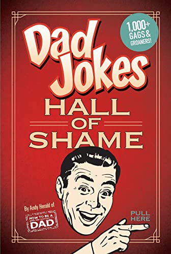 Dad Jokes: Hall of Shame: | Best Dad Jokes | Gifts For Dad | 1,000 of the Best Ever Worst Jokes