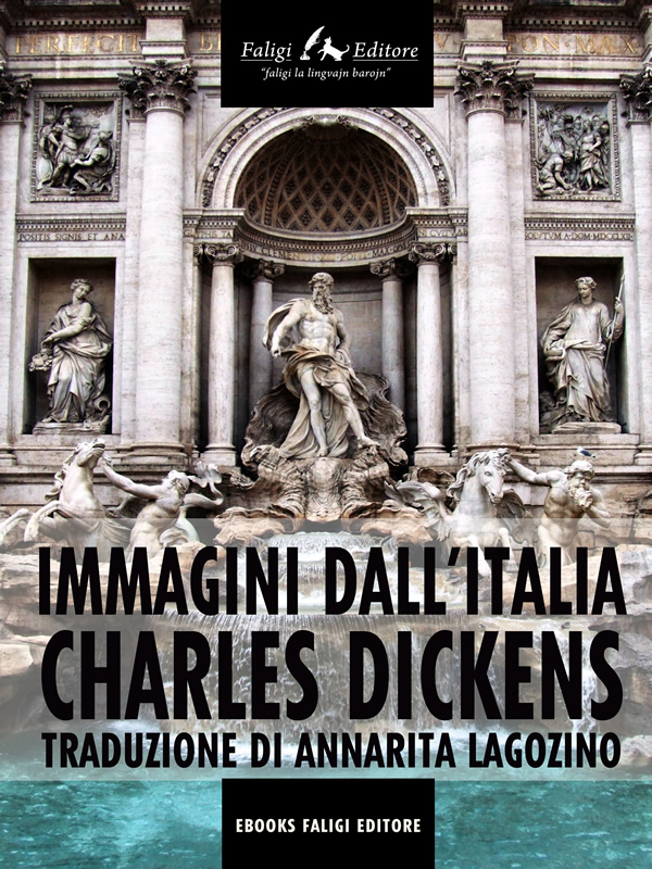 Charles Dickens - Immagini dall'Italia (2013)