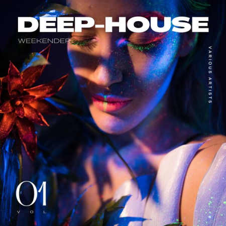 VA - Deep-House Weekender Vol 1 (2022)