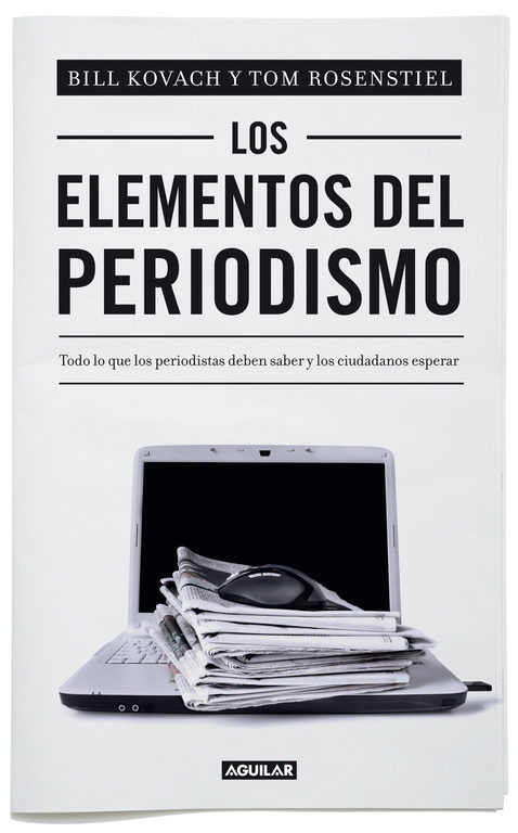 Los elementos del periodismo - Bill Kovach (Audiolibro Voz Humana) 9788403012394 - Los elementos del periodismo - Bill Kovach (Audiolibro Voz Humana)
