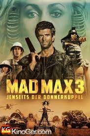 Mad Max 3 - Jenseits der Donnerkuppel (1985)