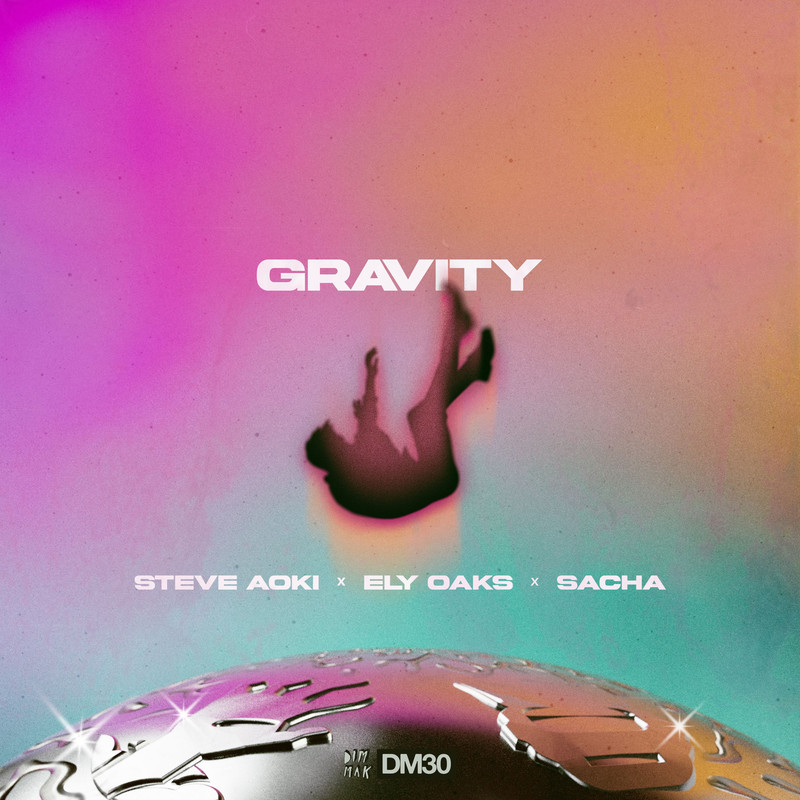 Sacha, Steve Aoki, Ely Oaks – Gravity (Extended Mix)
