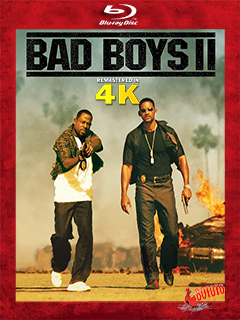 Bad.Boys.2.2003.4K.Remastered.BD25.Latino