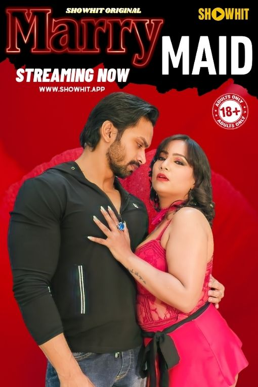  Marry Maid (2024) UNRATED 720p HEVC HDRip ShowHit Originals Short Film x265 AAC [350MB] Full Movie Download