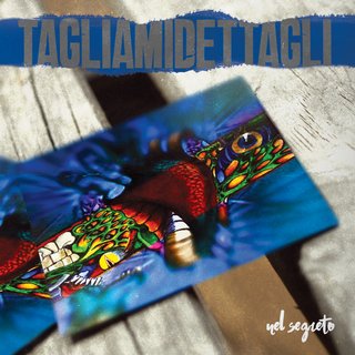 Tagliamidettagli - Nel Segreto (2017).mp3 - 320 Kbps