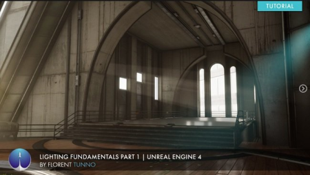 Unreal Engine 4 Lighting Fundamentals Part 1 Florent Tunno