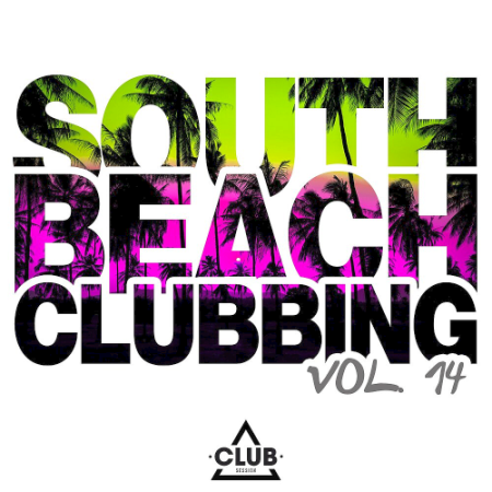 f27c0c06 23db 4c1b 9304 7bac2e6455cd - VA - South Beach Clubbing Vol. 14 (2020)
