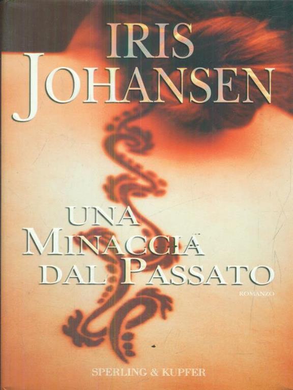 Iris Johansen - Una Minaccia Dal Passato (2002)