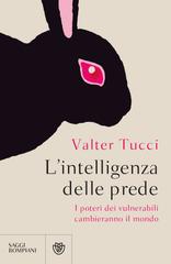 Valter Tucci – L’intelligenza delle prede (2026)