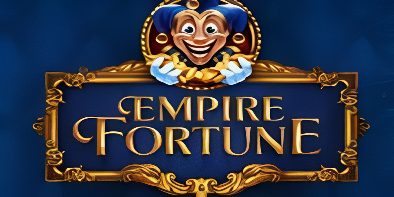 Tips Mudah Dapatkan Menang Besar di Slot Empire Fortune
