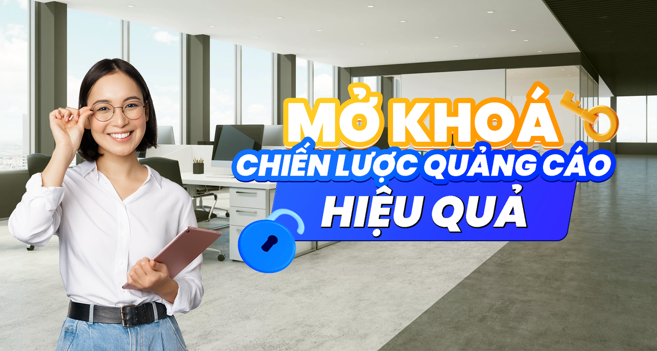 Tiktok Ads: Mở Khóa Chiến Lược Quảng Cáo Hiệu Quả