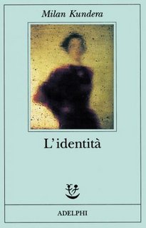 Milan Kundera - L’identità (1997)