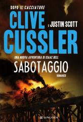 Clive Cussler, Justin Scott – Sabotaggio (2009)