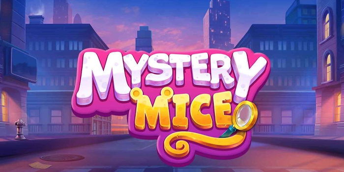 Strategi Jitu Agar Jackpot Bermain Slot Mystery Mice