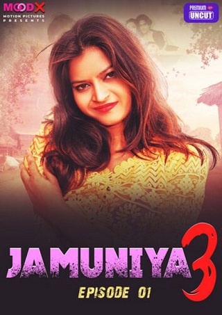 Jamuniya (2024) MoodX S03E01 Web Series Watch Online
