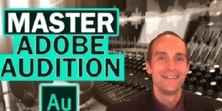 The Complete Adobe Audition CC Course for Recording, Editing, and Mastering Audio!