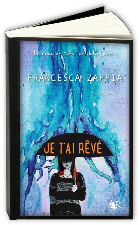 Je-t-ai-r-v-Francesca-Zappia.jpg
