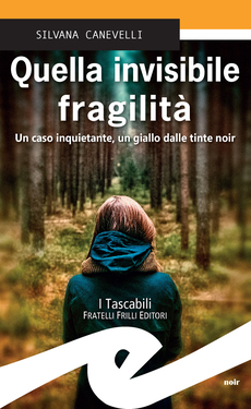 Silvana Canevelli – Quella invisibile fragilità (2020)