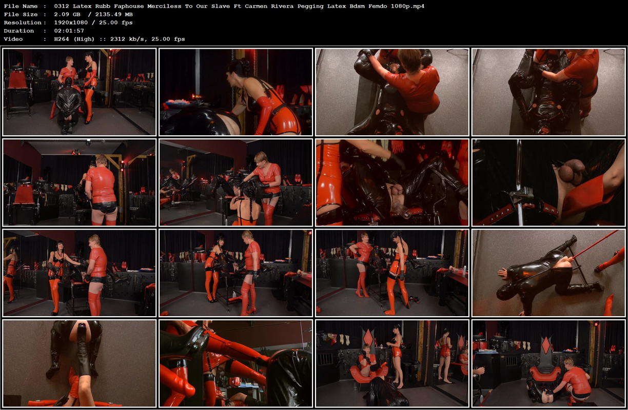 0312 Latex Rubb Faphouse Merciless To Our Slave Ft Carmen Rivera Pegging Latex Bdsm Femdo 1080p.mp4