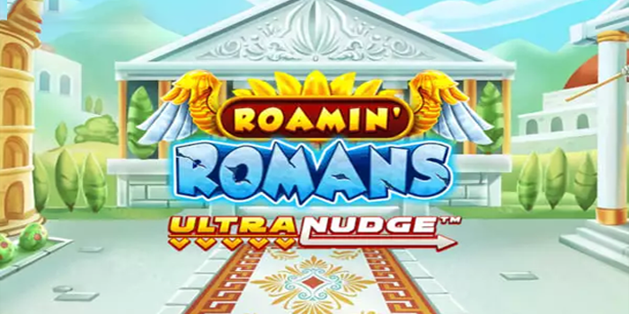Strategi Jitu Menang Besar di Slot Roamin Romans Ultranudge
