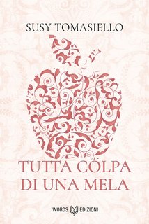 Susy Tomasiello - Tutta colpa di una mela (2024)