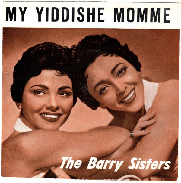 The Barry Sisters - My Yiddishe Momme 1962 (wav)