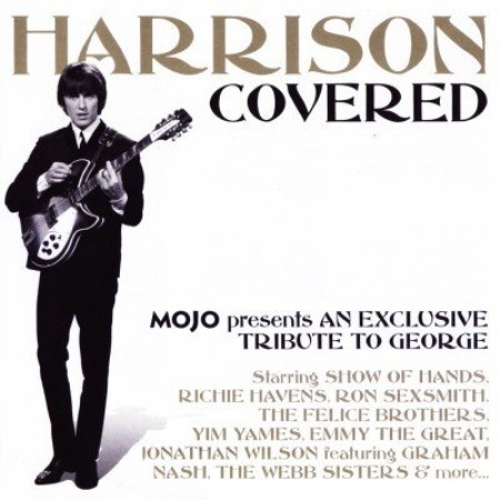 VA   Harrison Covered (Mojo Presents An Exclusive Tribute To George) (2011)