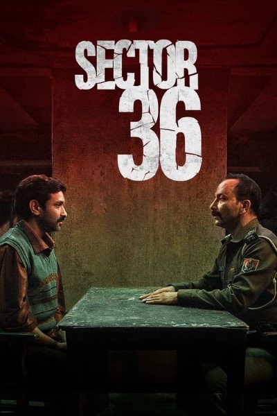 Sector 36 (2024) Multi Audio [Hindi-English-Tamil-Telugu] Movie WEB-DL MSubs – 480p [500MB] || 720p [1.4GB] || 1080p [2.8GB]