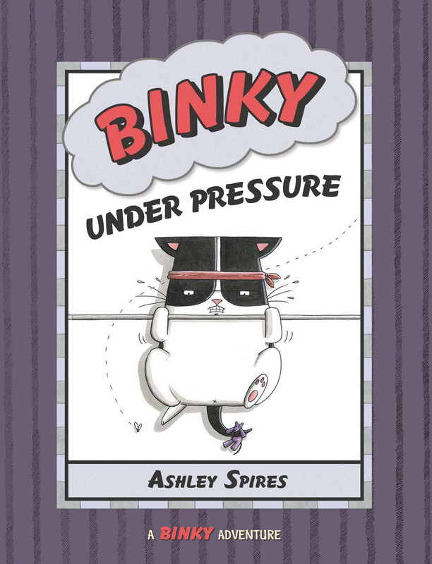 Binky-Under-Pressure-Ashley-Spires-00