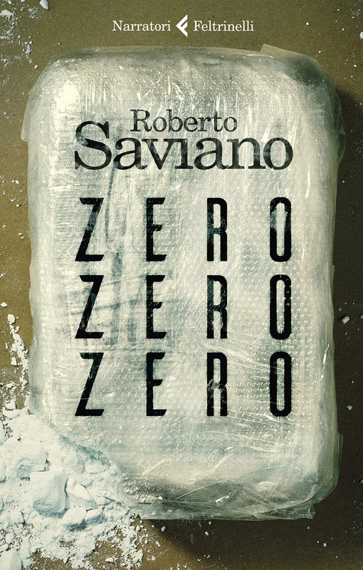Roberto Saviano - ZeroZeroZero (2020)