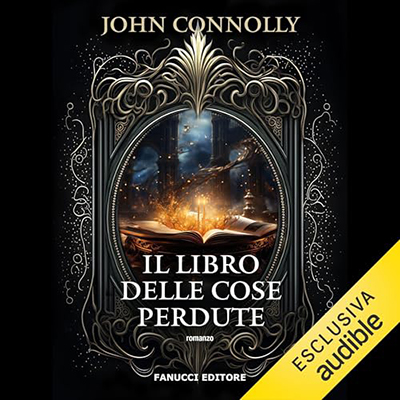 John Connolly - Il libro delle cose perdute (2024) (mp3 - 128 kbps)