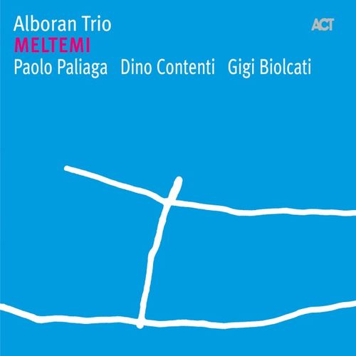 Alboran Trio - Meltemi [Album] (2006) .mp3 -320 Kbps