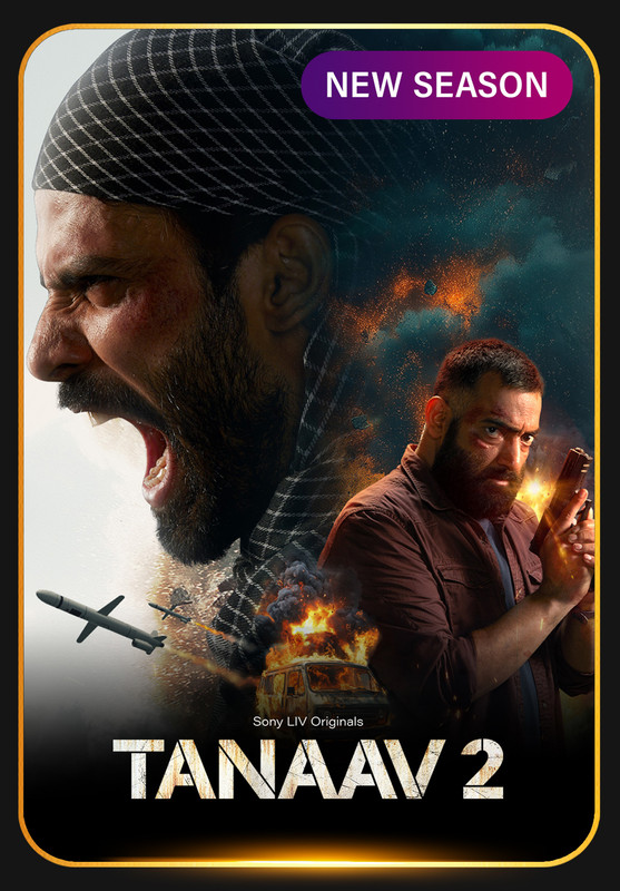 Tanaav – Season 2 (2024) Complete [Hindi DD5.1] SonyLIV Original WEB Series 480p 720p & 1080p WEB-DL