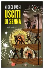 Michel Bussi – Usciti di Senna (2020)