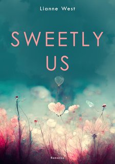 Lianne West -  Sweetly us (2024)
