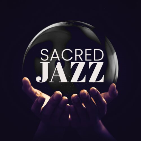 Jazz Sax Lounge Collection - Sacred Jazz : Spiritual Worship for Christians (2022)