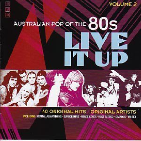 VA - Live It Up: Australian Pop Of The 80s (2009)