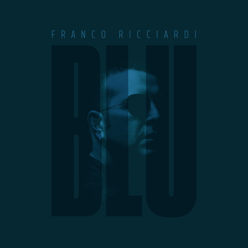 Franco Ricciardi - Blu [Album] (2017) .mp3 -320 Kbps