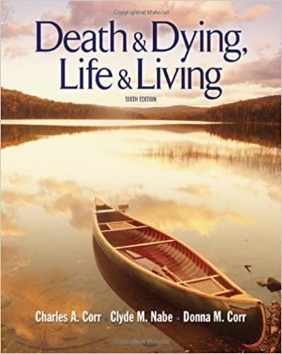 Death and Dying: Life and Living (Death & Dying/Grief & Loss)
